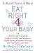 Eat Right For Your Baby: The Individulized Guide to Fertility and Maximum Heatlh During Pregnancy