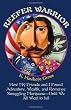 Reefer Warrior: How My Friends And I Found Adventure, Wealth, And Romance Smuggling Marijuana -- Until We All Went To Jail