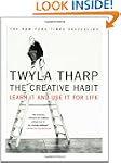 The Creative Habit: Learn It and Use...