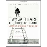 The Creative Habit: Learn It and Use It for Lifepar Twyla Tharp
