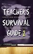 Teacher's Survival Guide