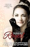 Suddenly Royal