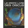 Le grand livre des discus