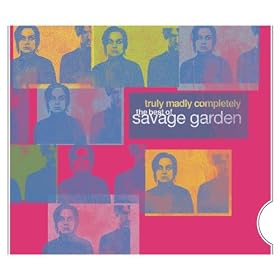 Truly, Madly Completely - The Best Of Savage Garden