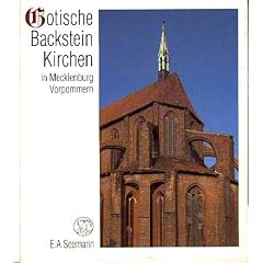 Gotische Backsteinkirchen in Mecklenburg- Vorpommern