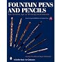 Fountain Pens and Pencils: The Golden Age of Writing Instruments