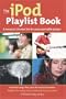The iPod Playlist Book