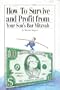 How to Survive--and Profit from-- Your Son's Bar Mitzvah!