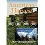 American Harvest Documentary