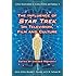 The Influence of Star Trek on Television, Film and Culture (Critical Explorations in Science Fiction and Fantasy)