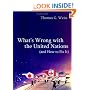 What's Wrong with the United Nations and How to Fix it