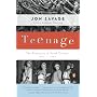 Teenage: The Prehistory of Youth Culture: 1875-1945