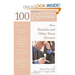 100 Q&A About Sinusitis and Other Sinus Diseases (100 Questions & Answers about .... by Rhoda H. Wynn
