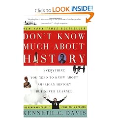 Don't Know Much About History: Everything You Need to Know About American History but Never Learned (Don't Know Much About...)