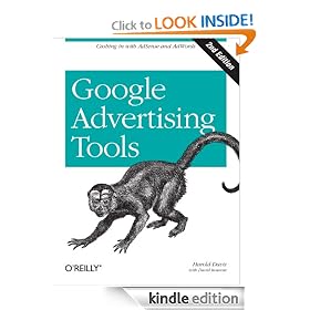 Google Advertising Tools: Cashing in with AdSense and AdWords (Animal Guide)