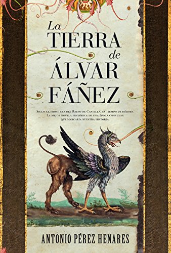 La tierra de Álvar Fáñez (Novela histórica) (Spanish Edition)