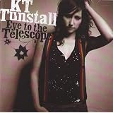 Eye To The Telescopeby Kt Tunstall
