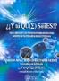 ¿Y Tu Que Sabes? / What the Bleep Do You We Know?: Descubriendo Las Infinitas Posibilidades Para Modificar Nuestra Realidad Contidiana / Discovering ... for Altering Your Everyday (Spanish Edition)
