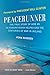 Peacerunner: The True Story of How an Ex-Congressman Helped End the Centuries of War in Ireland