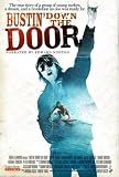 Bustin` Down the Door