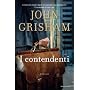 I contendenti (Omnibus) di John Grisham