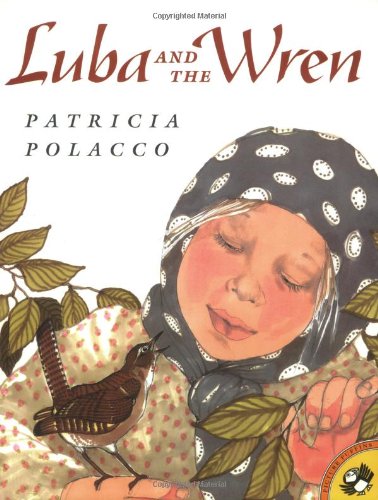 Luba and the Wren (Picture Puffins)