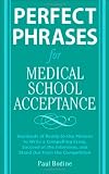 Perfect Phrases for Medical School Acceptance (Perfect Phrases Series ...