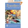 The Traveller's Healthbook, 2nd (Footprint - Lifestyle Guides) by Jonathan Lorie and Nick Beeching