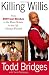 Killing Willis: From Diff'rent Strokes to the Mean Streets to the Life I Always Wanted