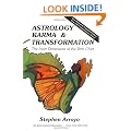 Astrology, Karma and Transformation: Inner Dimensions of the Birth Chart