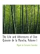 The Life and Adventures of Don Quixote de la Mancha, Volume I (Large Print Edition)