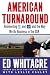 American Turnaround: Reinventing AT&T and GM and the Way We Do Business in the USA