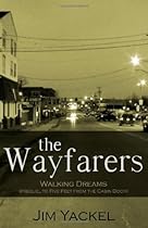  The Wayfarers | Walking Dreams