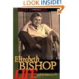 Elizabeth Bishop: Life and the Memory of It by Brett C. Millier