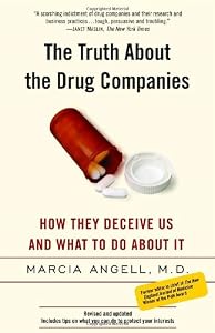 Cover of "The Truth About the Drug Compan...