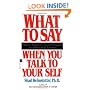 What to Say When you Talk To Yourself