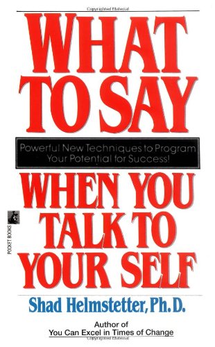 What to Say When you Talk To Yourself Book Image