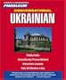 Ukrainian, Conversational: Learn to Speak and Understand Ukrainian with Pimsleur Language Programs (Simon & Schuster's Pimsleur)