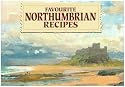 Favourite Northumbrian Recipes