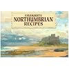 Favourite Northumbrian Recipes