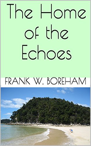 The Home of the Echoes