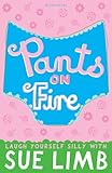 Pants on fire