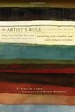 The Artists Rule: Nurturing Your Creative Soul with Monastic Wisdom