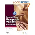 Evidence-based Therapeutic Massage: A Practical Guide for Therapists (Physiotherapy Essentials)