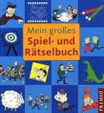 Mein gro&szlig;es Spiel- und R&auml;tselbuch - 