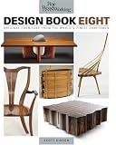 Fine Woodworking Design Book Eight: Original Furniture from the World's Finest Craftsmen - 1600850596
