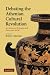Debating the Athenian Cultural Revolution: Art, Literature, Philosophy, and Politics 430-380 BC