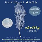 Skellig | [David Almond]