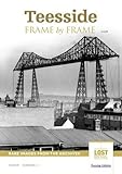 Teeside frame by frame