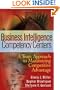 Business Intelligence Competency Centers: A Team Approach to Maximizing Competitive Advantage (Wiley and SAS Business Series)